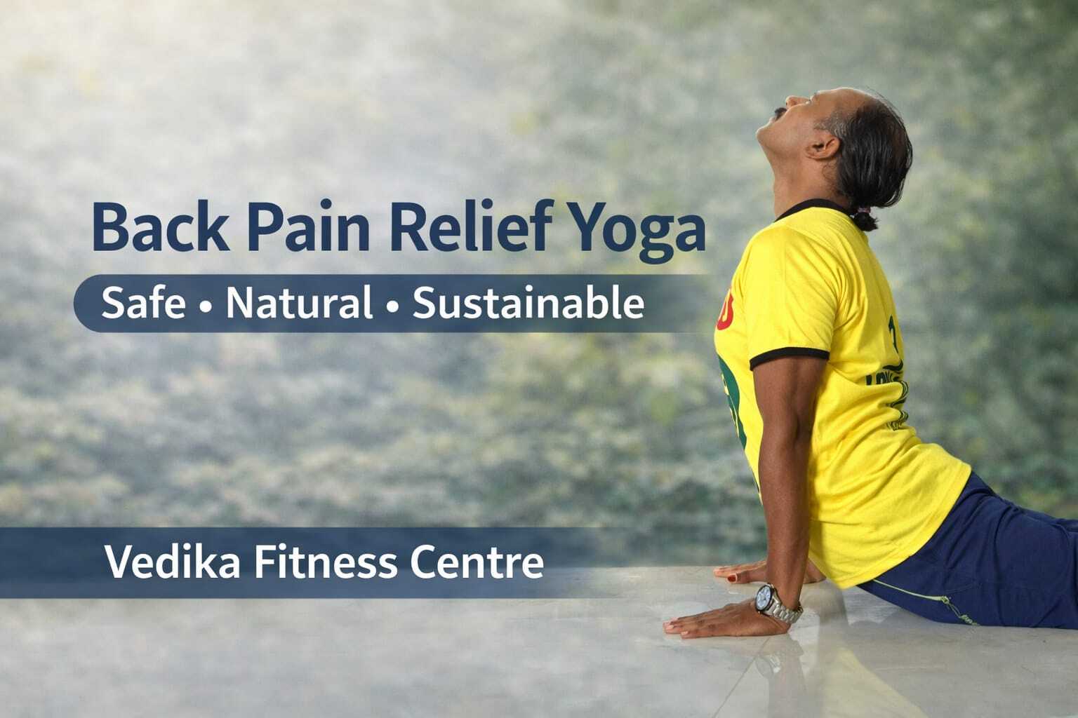 Back Pain Relief Yoga – Safe, Natural & Sustainable Solution by Vedika Fitness Centre